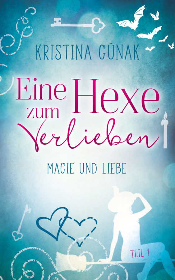 1 Magie Und Liebe Kristina Gunak